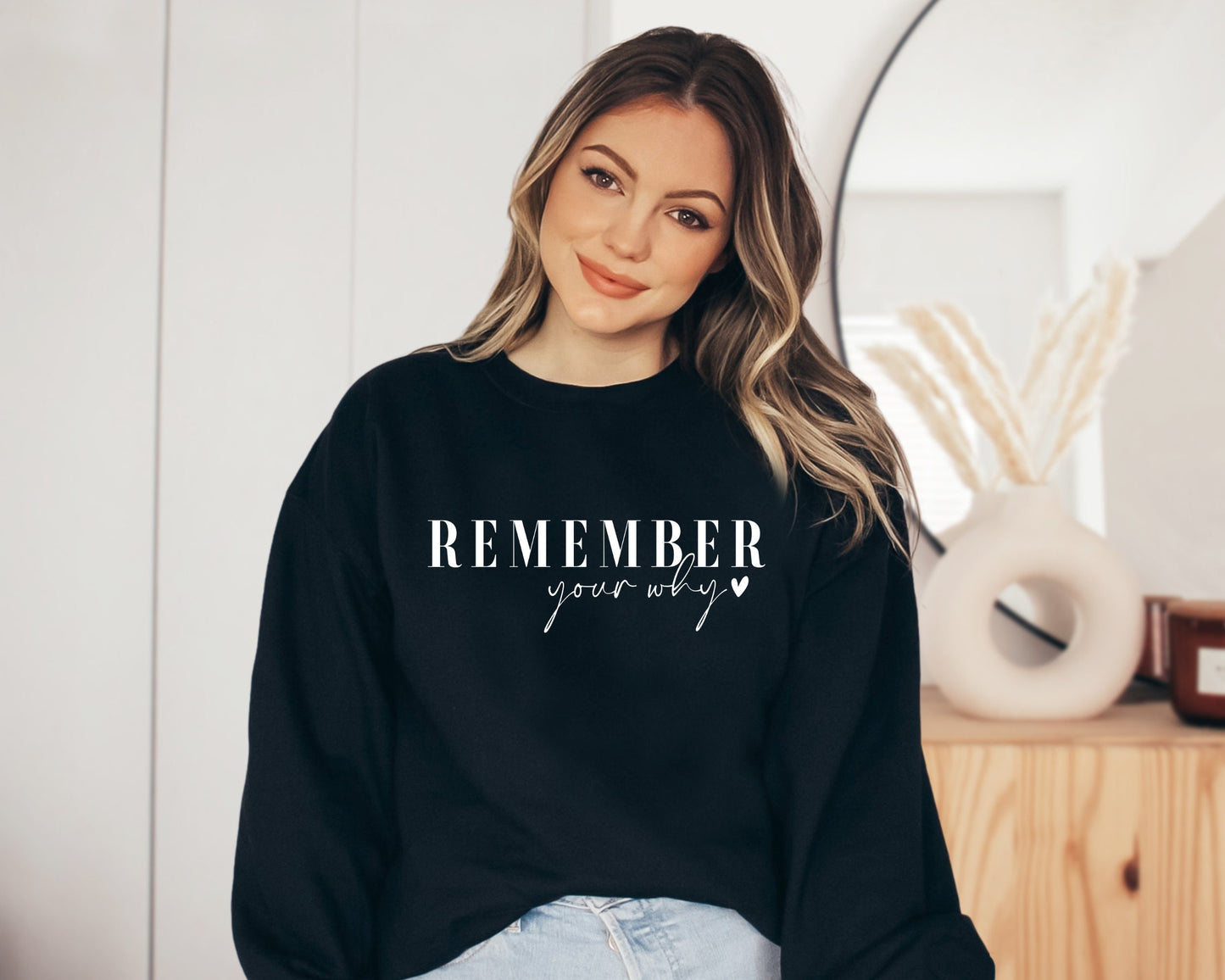 Remember Your Why Sweatshirt, Remember Your Why Hoodie, Inspirational Hoodie, Self Love Hoodie, Motivational Gift, Motivational Sweater